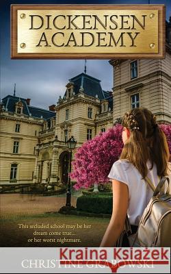 Dickensen Academy Christine Grabowski 9781509221233 Wild Rose Press