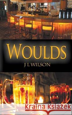 Woulds J L Wilson 9781509221851 Wild Rose Press