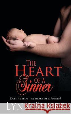 The Heart of a Sinner Lynn Shurr 9781509223787 Wild Rose Press