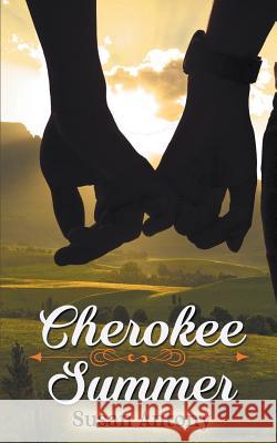 Cherokee Summer Susan Antony 9781509223985