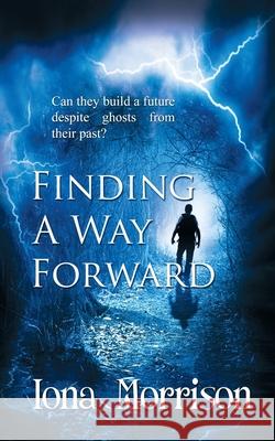 Finding a Way Forward Iona Morrison 9781509225736