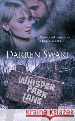 Whisper Park Lane Darren Swart 9781509226252 Wild Rose Press