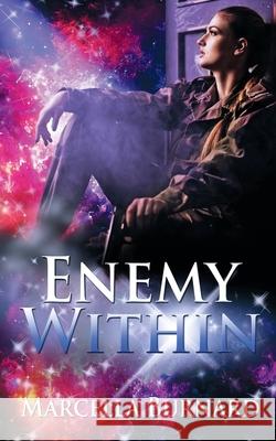 Enemy Within Marcella Burnard 9781509226986 Wild Rose Press