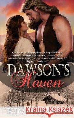 Dawson's Haven Kim Turner 9781509228492 Wild Rose Press