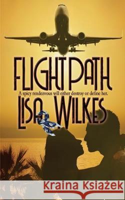 Flight Path Lisa Wilkes 9781509229468