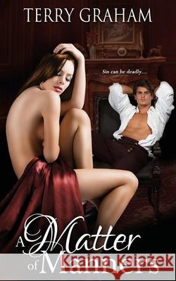 A Matter of Manners Terry Graham 9781509229642 Wild Rose Press