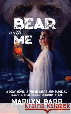 Bear With Me Marilyn Barr 9781509231362 Wild Rose Press