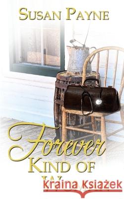 Forever Kind of Woman Susan Payne 9781509232420 Wild Rose Press