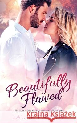 Beautifully Flawed Laura Pavlov 9781509232833 Wild Rose Press