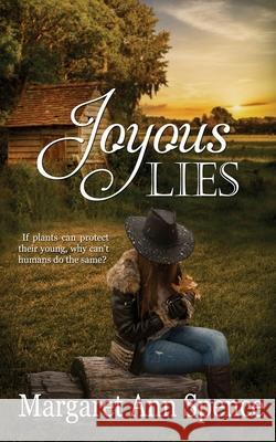 Joyous Lies Margaret Ann Spence 9781509234721