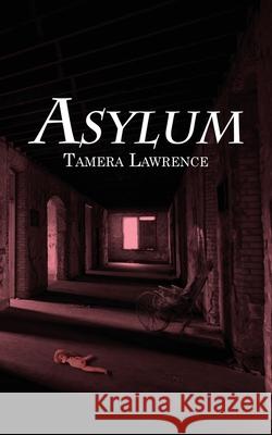 Asylum Tamera Lawrence 9781509235223