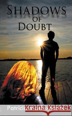 Shadows of Doubt Patricia McAlexander 9781509235421