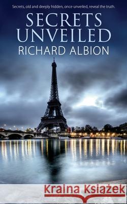 Secrets Unveiled Richard Albion 9781509236183