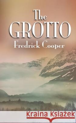 The Grotto Fredrick Cooper 9781509237715
