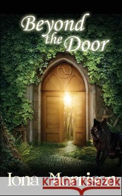 Beyond the Door Iona Morrison 9781509244461