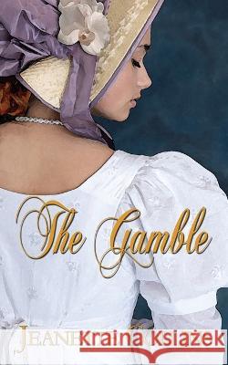 The Gamble Jeanette Collins 9781509245192 Wild Rose Press