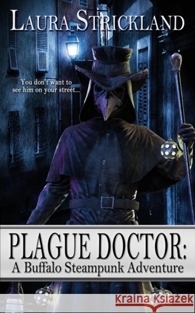 Plague Doctor Laura Strickland 9781509245376