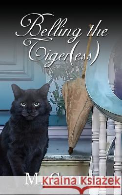 Belling the Tiger(ess) M Culler 9781509249329