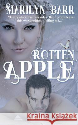 Rotten Apple Marilyn Barr 9781509249541 Wild Rose Press