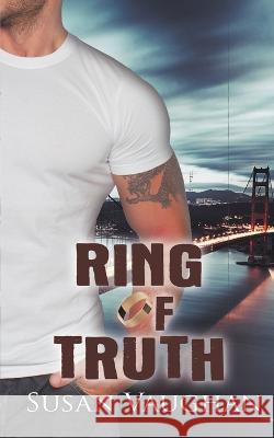 Ring of Truth Susan Vaughan 9781509250868 Wild Rose Press Inc.