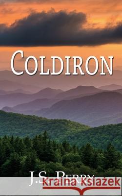 Coldiron J. S. Perry 9781509255498 Wild Rose Press