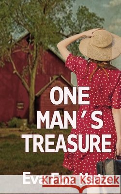 One Man's Treasure Eva Fox Mate 9781509256938 Wild Rose Press