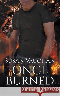 Once Burned Susan Vaughan 9781509257263