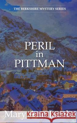 Peril in Pittman Mary Ann Jacobs 9781509257874