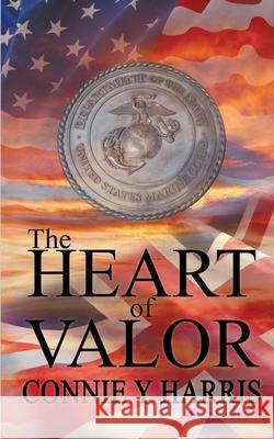 The Heart of Valor Connie Y. Harris 9781509262694 Wild Rose Press
