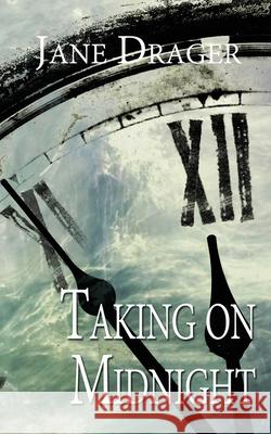 Taking on Midnight Jane Drager 9781509263745