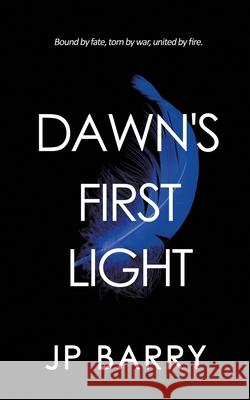 Dawn's First Light Jp Barry 9781509264254 Wild Rose Press