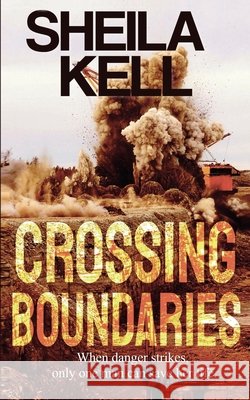 Crossing Boundaries Kell, Sheila 9781509266142