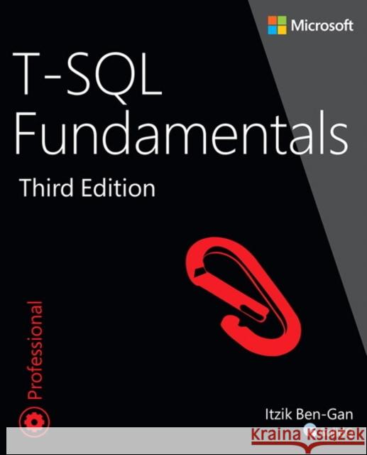 T-SQL Fundamentals Itzik Ben-Gan 9781509302000 Microsoft Press,U.S.