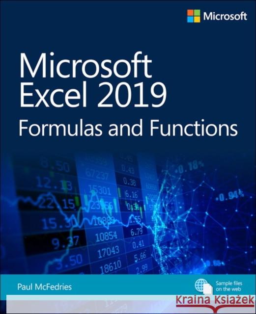 Microsoft Excel 2019 Formulas and Functions Paul McFedries 9781509306190