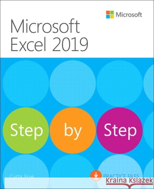 Microsoft Excel 2019 Step by Step Curtis Frye 9781509307678 Microsoft Press