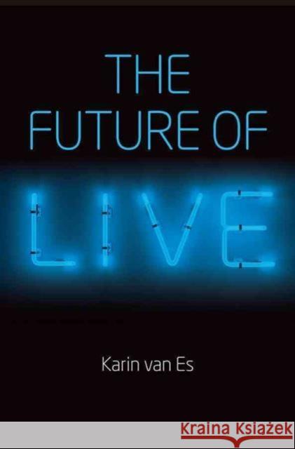 The Future of Live Karin Va 9781509502639