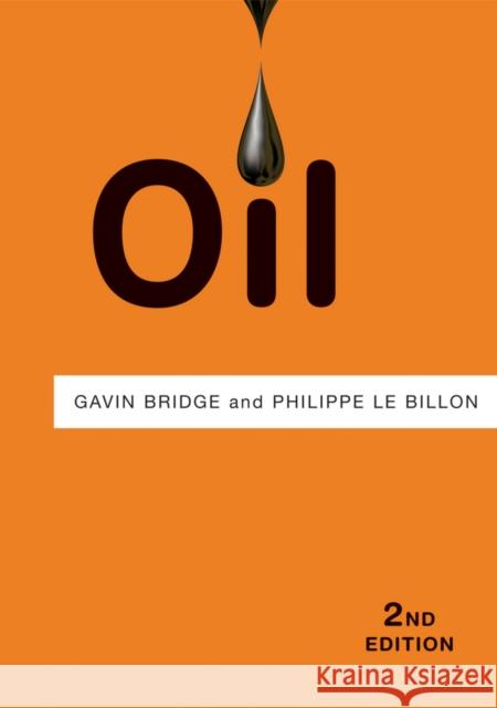 Oil Bridge, Gavin; Le Billon, Philippe 9781509511723 John Wiley & Sons