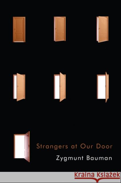 Strangers at Our Door Zygmunt Bauman 9781509512164 Polity Press