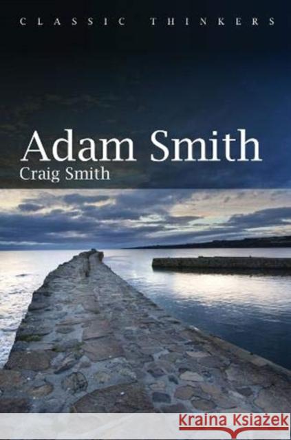 Adam Smith Craig Allen Smith 9781509518227