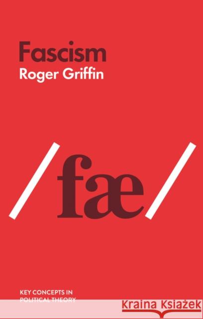 Fascism Roger Griffin 9781509520688 Polity Press