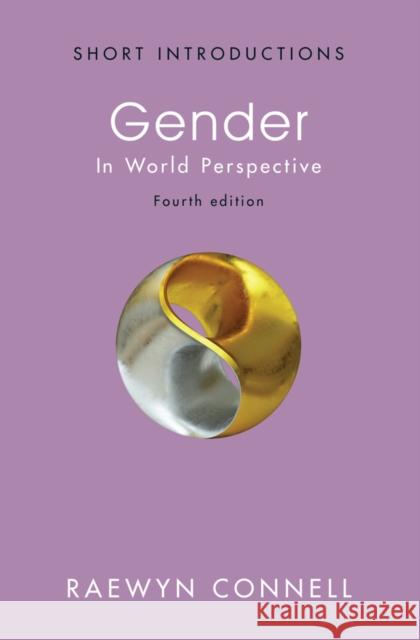 Gender: In World Perspective Connell, Raewyn 9781509539000