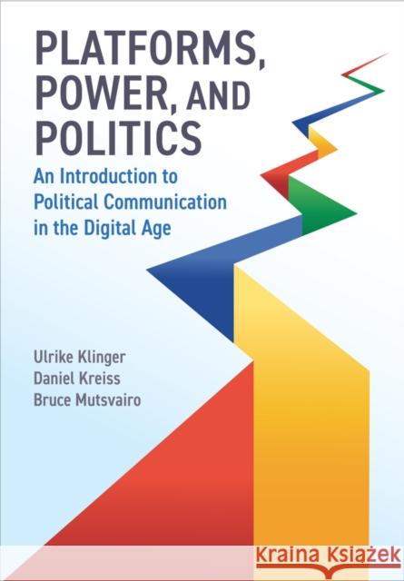 Platforms, Power, and Politics Bruce Mutsvairo 9781509553570