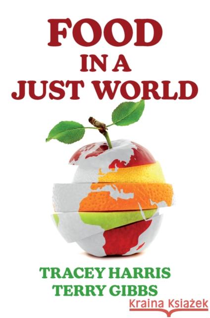 Food in a Just World Terry Gibbs 9781509554027