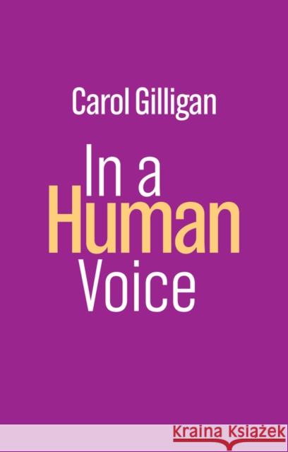 In a Human Voice Gilligan 9781509556786