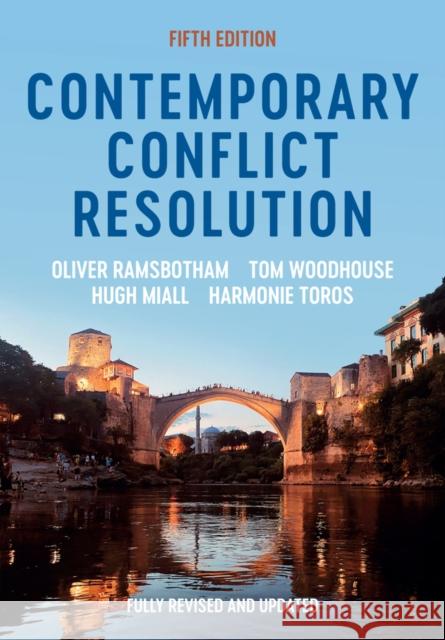 Contemporary Conflict Resolution Harmonie Toros 9781509557585