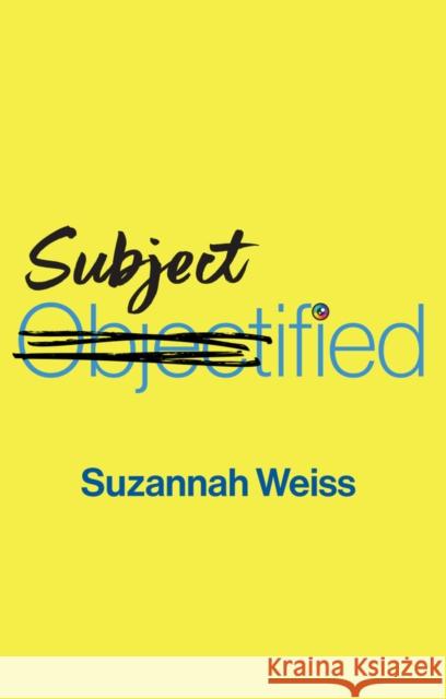 Subjectified: Becoming a Sexual Subject  9781509560189 