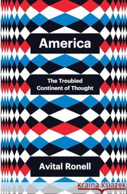 America: The Troubled Continent of Thought  9781509560264 