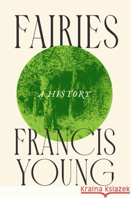 Fairies Francis Young 9781509566778
