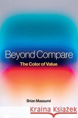Beyond Compare Brian Massumi 9781509575749
