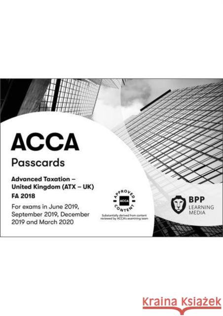 ACCA Advanced Taxation FA2018: Passcards BPP Learning Media 9781509723010 BPP Learning Media